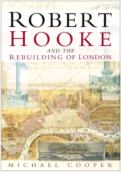 E-book, Robert Hooke and the Rebuilding of London, The History Press
