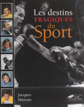 E-book, Les destins tragiques du sport, Hors collection (réédition numérique FeniXX)