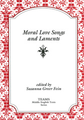 E-book, Moral Love Songs and Laments, Medieval Institute Publications