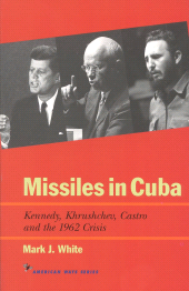 E-book, Missiles in Cuba : Kennedy, Khrushchev, Castro and the 1962 Crisis, Ivan R. Dee