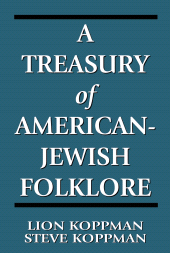 eBook, A Treasury of American-Jewish Folklore, Jason Aronson, Inc