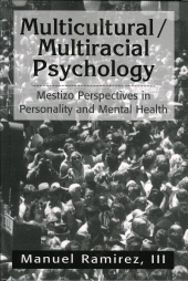 eBook, Multicultural/Multiracial Psychology : Mestizo Perspectives in Personality and Mental Health, Jason Aronson, Inc
