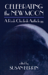 E-book, Celebrating the New Moon : A Rosh Chodesh Anthology, Jason Aronson, Inc