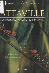 E-book, Attaville : La véritable histoire des fourmis, JC Lattès (réédition numérique FeniXX)