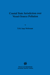 E-book, Coastal State Jurisdiction over Vessel-Source Pollution, Wolters Kluwer