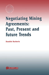 E-book, Negotiating Mining Agreements : Past, Present and Future Trends, Wolters Kluwer