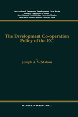 E-book, The Development Co-operation Policy of the EC, McMahon, Joseph A., Kluwer Law International
