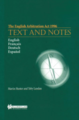 E-book, The English Arbitration Act 1996 : Text and Notes, Hunter, Martin, Wolters Kluwer