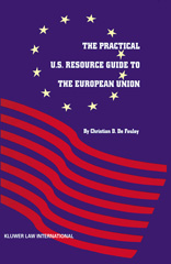 eBook, The Practical U.S. Resource Guide to the European Union, Fouloy, Christian D. De., Wolters Kluwer