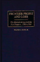 eBook, Frontier Profit and Loss, Jr., Walter S. Dunn, Bloomsbury Publishing