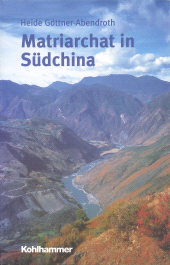 E-book, Matriarchat in Südchina : Eine Forschungsreise zu den Mosuo, Kohlhammer Verlag