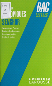 E-book, Étude sur "Éthiopiques" de Léopold Sédar Senghor, Larousse (réédition numérique FeniXX)