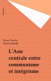 E-book, L'Asie centrale entre communisme et intégrisme, Marabout (réédition numérique FeniXX)