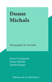 E-book, Duane Michals : Photographe de l'invisible, Éditions de La Martinière (réédition numérique FeniXX)
