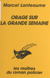 E-book, Orage sur la grande semaine, Éditions Du Masque (réédition numérique FeniXX)