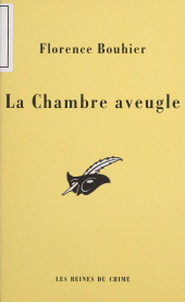 E-book, La Chambre aveugle, Éditions Du Masque (réédition numérique FeniXX)
