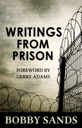 E-book, Writings From Prison : Bobby Sands, Mercier Press