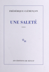 eBook, Une saleté, Les Éditions de Minuit (réédition numérique FeniXX)