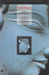 E-book, Strasbourg, musée archéologique : antiquités égyptiennes de la collection G. Schlumberger, Réunion des musées nationaux - Grand Palais (réédition numérique FeniXX)