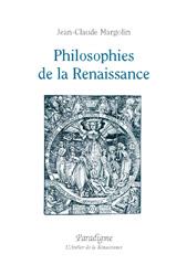 eBook, Philosophies de la Renaissance, Margolin, Jean-Claude, Éditions Paradigme