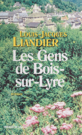 E-book, Les Gens de Bois-sur-Lyre, Presses de la Cité (réédition numérique FeniXX)