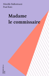 E-book, Madame le commissaire, Presses de la Cité (réédition numérique FeniXX)