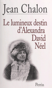 eBook, Le lumineux destin d'Alexandra David-Néel, Perrin (réédition numérique FeniXX)