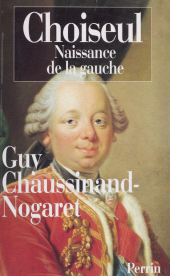eBook, Choiseul : Naissance de la gauche, Perrin (réédition numérique FeniXX)
