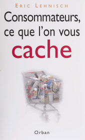 E-book, Consommateurs, ce que l'on vous cache, Plon (réédition numérique FeniXX)