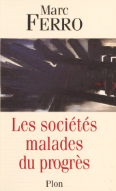 E-book, Les Sociétés malades du progrès, Plon (réédition numérique FeniXX)