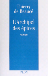 eBook, L'Archipel des épices, Plon (réédition numérique FeniXX)