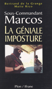E-book, Sous-commandant Marcos : La géniale imposture, Plon (réédition numérique FeniXX)