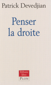 E-book, Penser la droite, Plon (réédition numérique FeniXX)