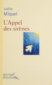 E-book, L'Appel des sirènes, Presses de la Renaissance (réédition numérique FeniXX)