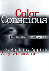 E-book, Color Conscious : The Political Morality of Race, Appiah, Kwame Anthony, Princeton University Press
