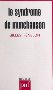 eBook, Le syndrome de Munchausen, Presses universitaires de France (réédition numérique FeniXX)