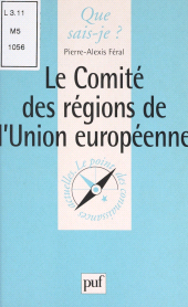 eBook, Le Comité des régions de l'Union européenne, Presses universitaires de France (réédition numérique FeniXX)