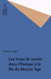 eBook, Les Gens de savoir dans l'Europe à la fin du Moyen Âge, Presses universitaires de France (réédition numérique FeniXX)