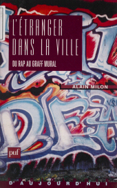 eBook, L'Étranger dans la ville : Du rap au graff, Presses universitaires de France (réédition numérique FeniXX)