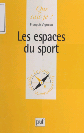E-book, Les espaces du sport, Presses universitaires de France (réédition numérique FeniXX)