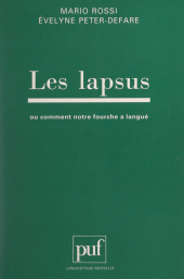 eBook, Les lapsus : Ou comment notre fourche a langué, Presses universitaires de France (réédition numérique FeniXX)