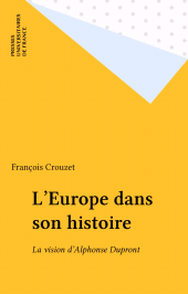 E-book, L'Europe dans son histoire : La vision d'Alphonse Dupront, Presses universitaires de France (réédition numérique FeniXX)