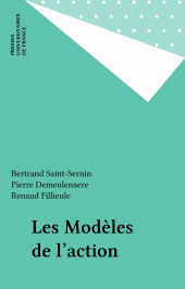 E-book, Les Modèles de l'action, Presses universitaires de France (réédition numérique FeniXX)