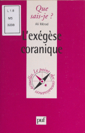 E-book, L'exégèse coranique, Presses universitaires de France (réédition numérique FeniXX)