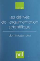 eBook, Les dérives de l'argumentation scientifique, Presses universitaires de France (réédition numérique FeniXX)