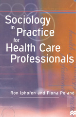 E-book, Sociology in Practice for Health Care Professionals, Red Globe Press