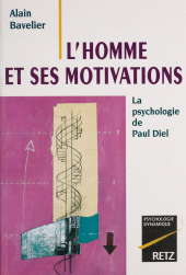 E-book, L'Homme et ses motivations : La psychologie de Paul Diel, Retz (réédition numérique FeniXX)