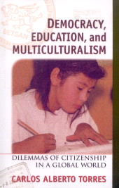 E-book, Democracy, Education, and Multiculturalism : Dilemmas of Citizenship in a Global World, Rowman & Littlefield