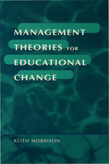 E-book, Management Theories for Educational Change, Morrison, Keith, Sage