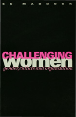 E-book, Challenging Women : Gender, Culture and Organization, Maddock, Sue., Sage